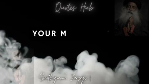 The Most Inspiring Quote from Sadhguru || Quotes Hub