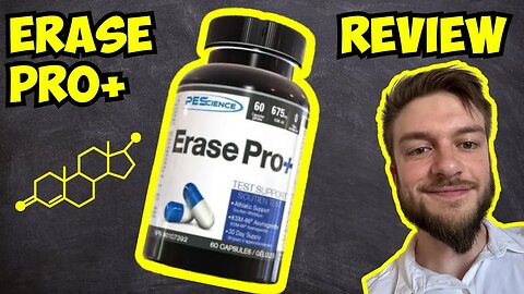 PEScience Erase PRO+ Test Support Supplement Review