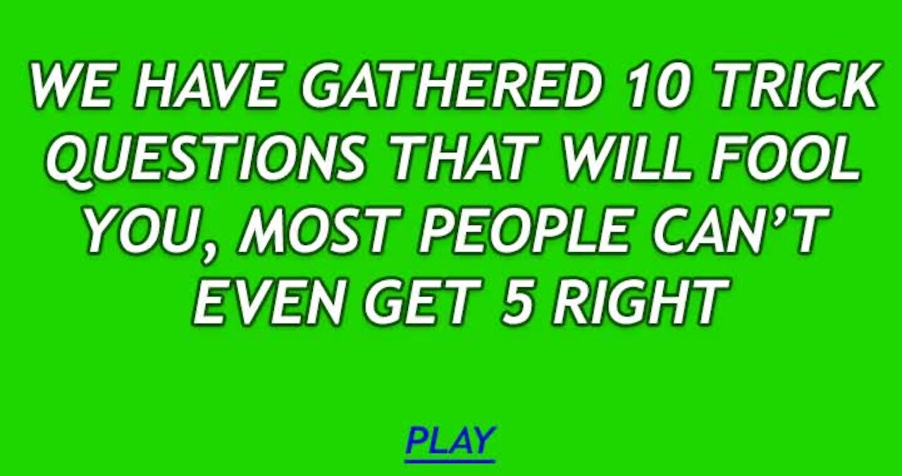 Can you get more than 5 right?