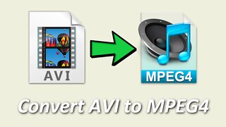 Fast Convert AVI to MPEG4 (MP4/MKV/MOV) on Windows