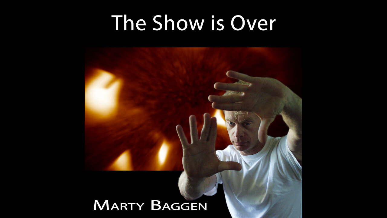 The Show Is Over