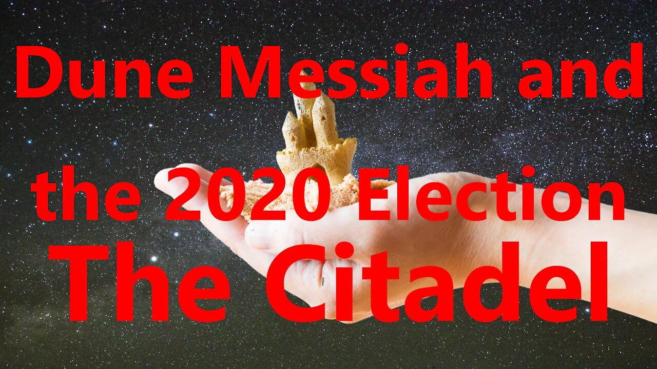 Dune Messiah and the 2020 Election