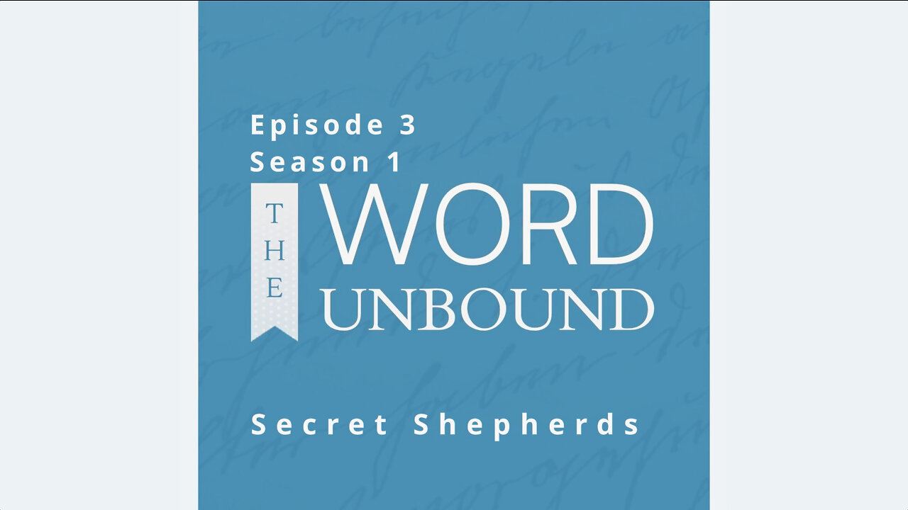 Episode 3- Secret Shepherds