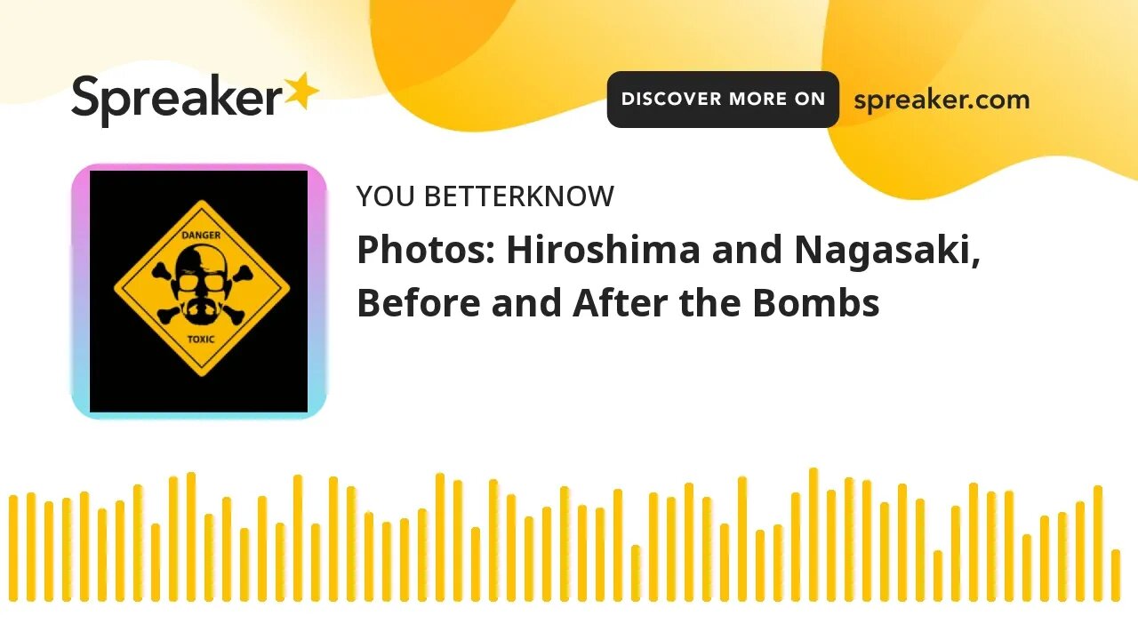 Photos: Hiroshima and Nagasaki, Before and After the Bombs