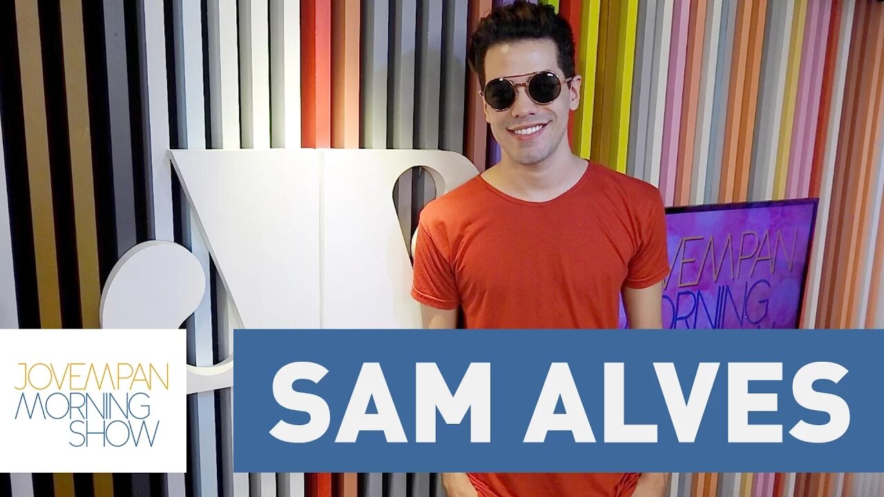 Sam Alves - Morning Show - 21/10/16