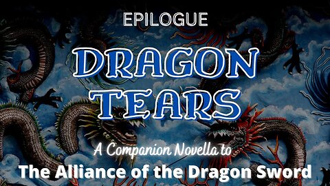 Dragon Tears, Epilogue (Narrated by Jennifer Groberg)