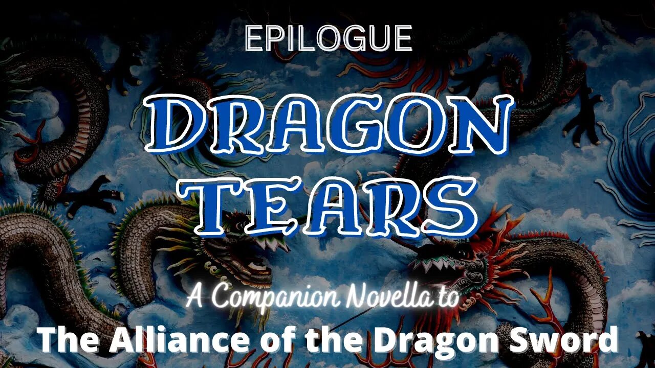 Dragon Tears, Epilogue (Narrated by Jennifer Groberg)