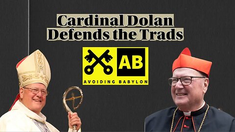 Cardinal Dolan Defends Trads & anti-Vaxxers