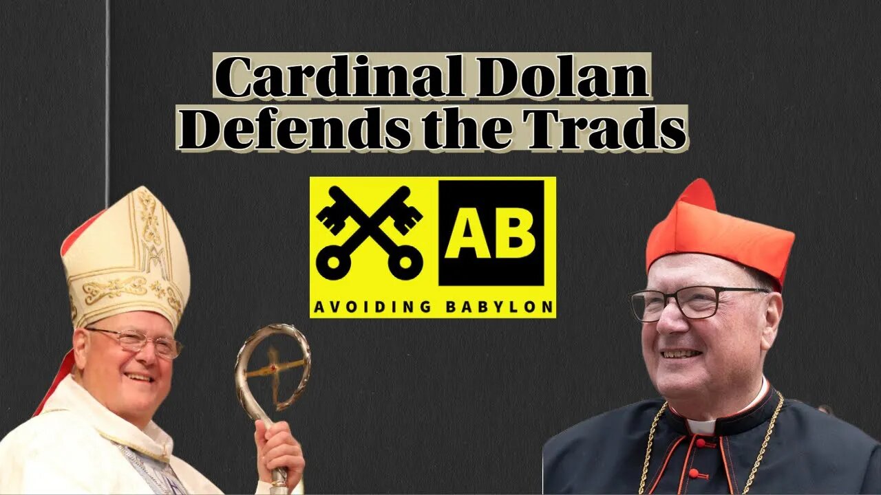 Cardinal Dolan Defends Trads & anti-Vaxxers