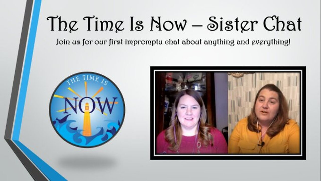 5/4/2020 - Sister Chat