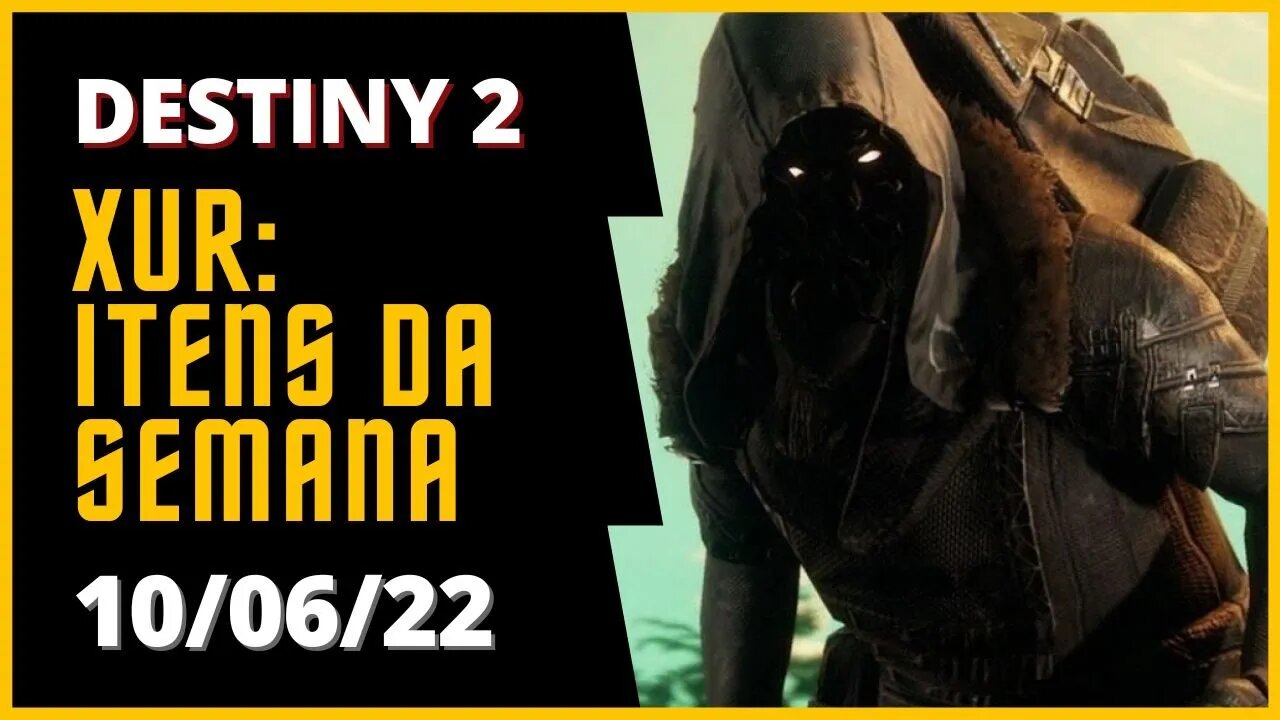 Destiny 2 - Xur: Itens Exóticos da Semana #pespgames