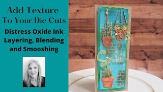 Layering Distress Oxide Inks For Texture On Die Cuts| Slim Line Handmade Card