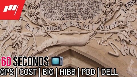 ⏱️60 Seconds $GPS $COST $BIG $HIBB $PDD $DELL $ULTA $RRGB