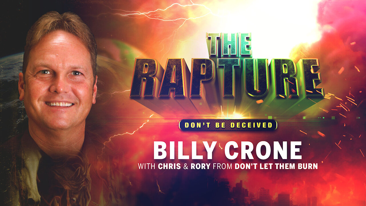 Billy Crone - The Rapture - An Investigative Look Into All the Positions