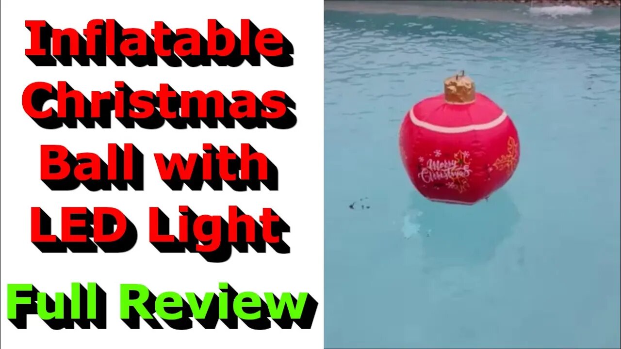 Red Inflatable Christmas Ball with LED Lights - Full Review