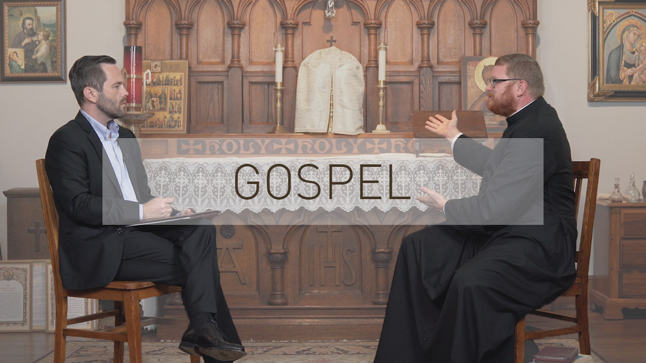 What is the Gospel? | with Priest David Carter
