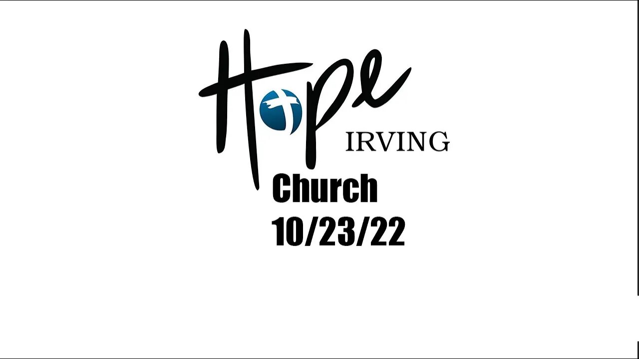 Hope Irving church 10/23/22