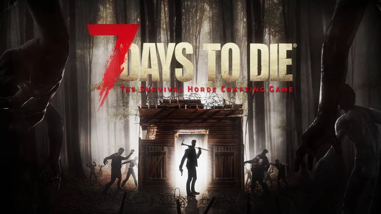 7 Days to Die LIVE: Surviving the Zombie Apcalypse