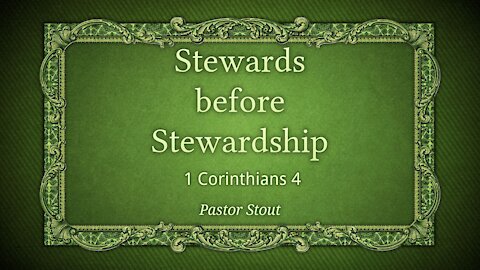 Stewards Before Stewardship