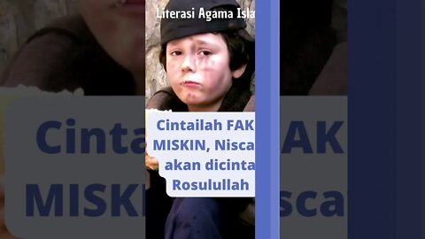 CINTAILAH FAKIR MISKIN#literasi #agamaislam #dakwahislam