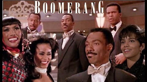 Boomerang (1992)- Chick-Flicks for Guys! (Part 3)