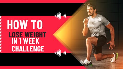 How to lose wight - 1week challenge