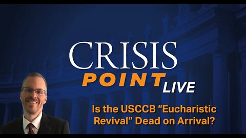 Is the USCCB “Eucharistic Revival” Dead on Arrival?