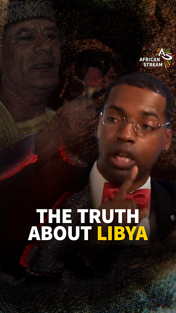 THE TRUTH ABOUT LIBYA