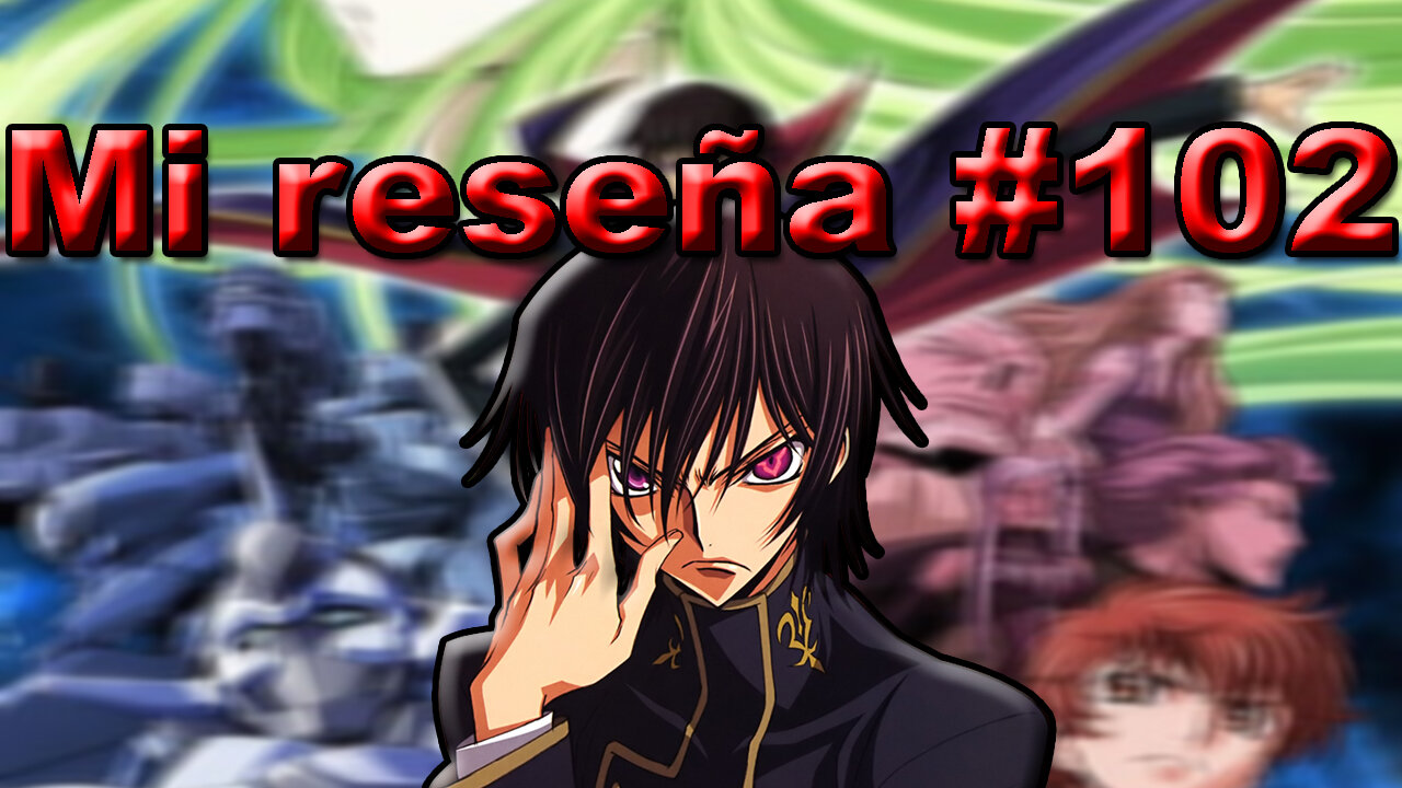 Code Geass | Mi Reseña #102