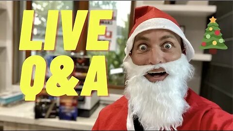 Christmas Eve LIVE Q&A