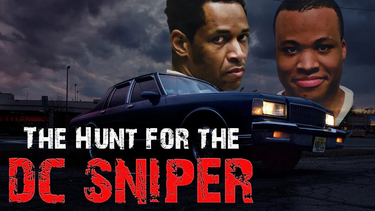 Serial Killer Documentary: The D.C. Sniper