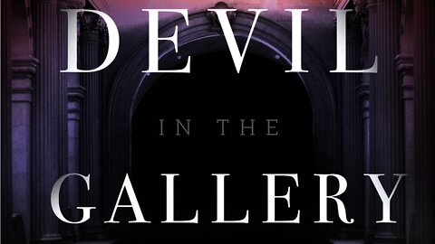 Author Noah Charney discusses his book The Devil in the Gallery: How Scandal, Shock...