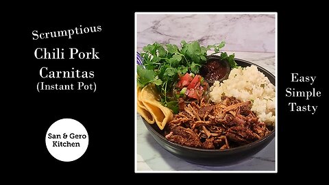 How to make Scrumptious Chili Pork Carnitas (Instant Pot)