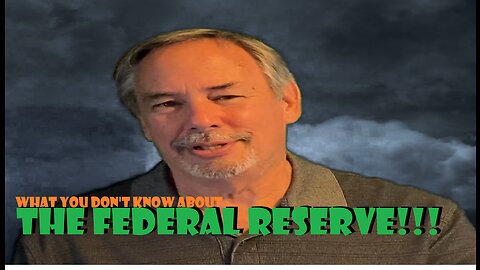 What you don't know about The Federal Reserve