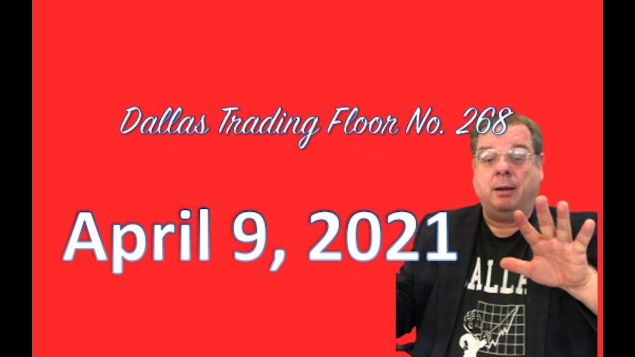 Dallas Trading Flooor LIVE - Aug 9, 2021