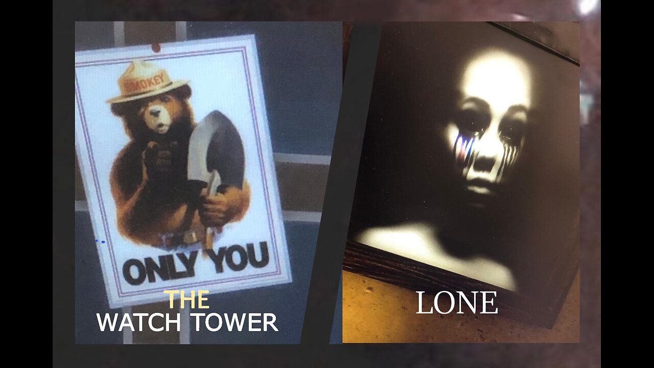 THE WATCH TOWER / LONE