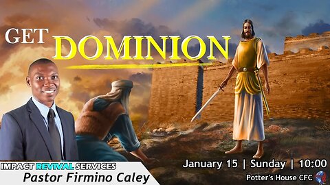 REVIVAL SERVICE AM | Pst Firmino Caley | GET DOMINION | 10:00 | 15 Jan 2023