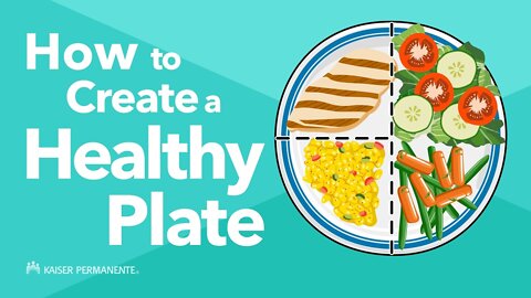 How to Create a Healthy Plate