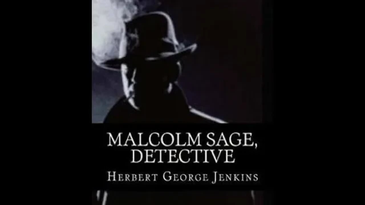 Malcolm Sage, detective by Herbert George Jenkins - Audiobook