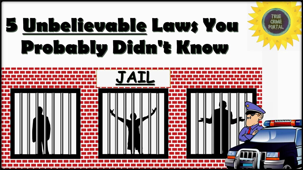 5 UNBELIEVABLE Laws You Probably Didn't Know