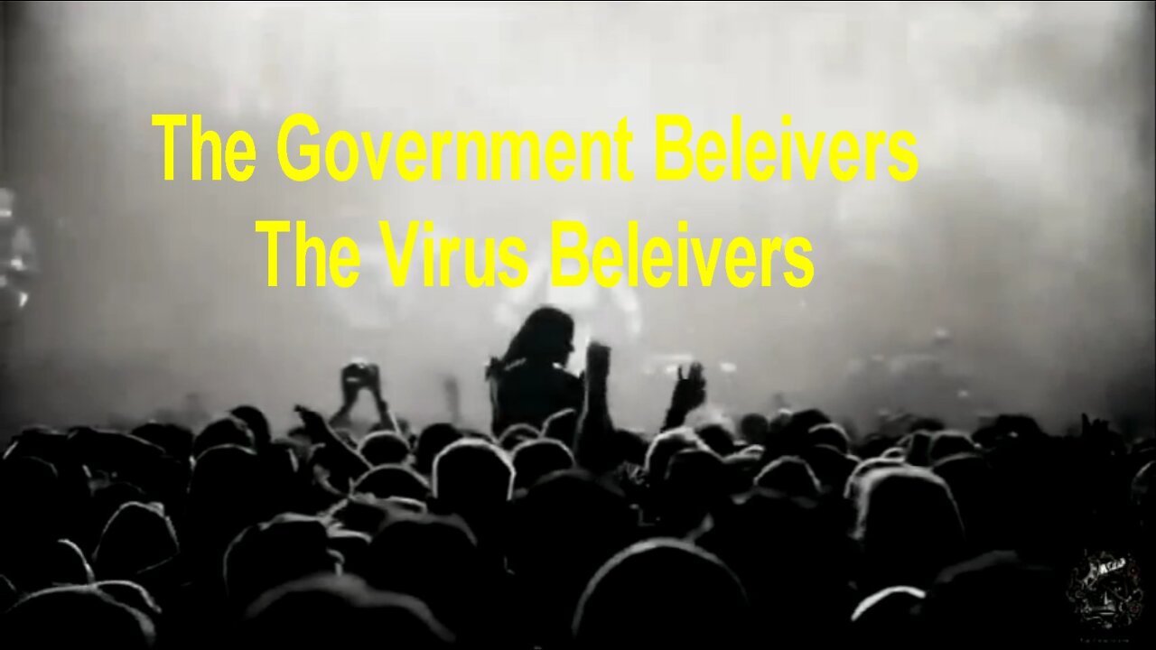 The SHEEPLE: The Government Believers- The Virus Believers