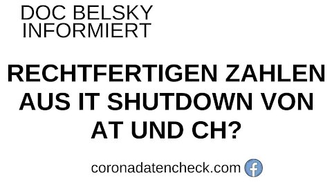 Rechtfertigen Zahlen aus IT shutdown von AT und CH?