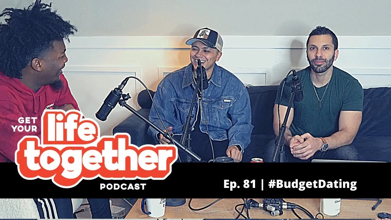 #BudgetDating | Ep. 81