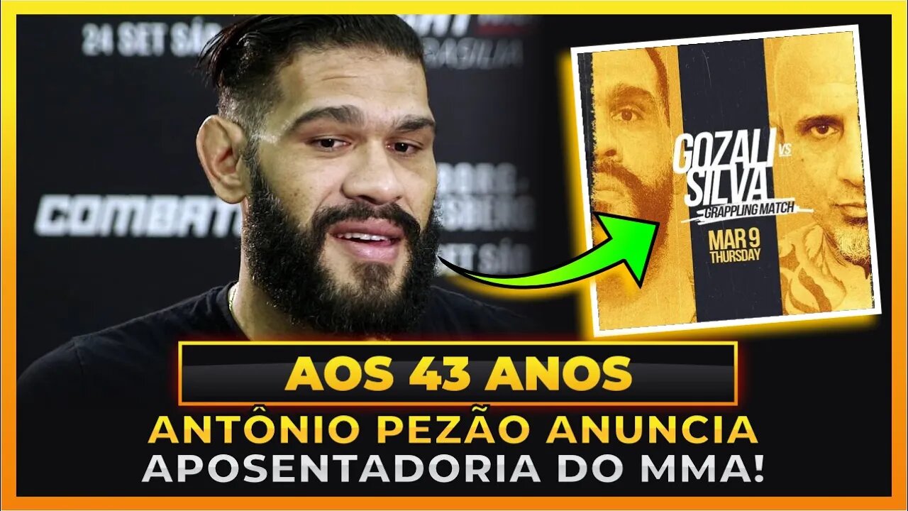 ANTÔNIO PEZÃO ANUNCIA APOSENTADORIA DO MMA