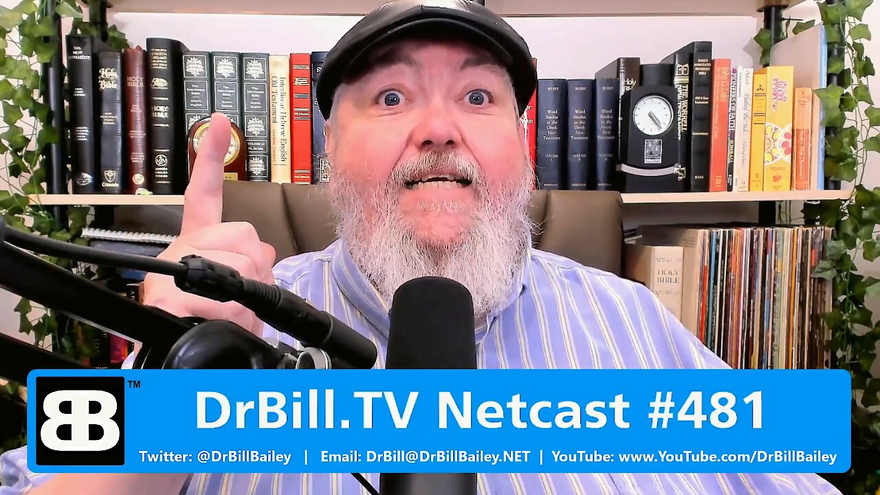 DrBill.TV #481 - The Great Google AI Takeover Edition!