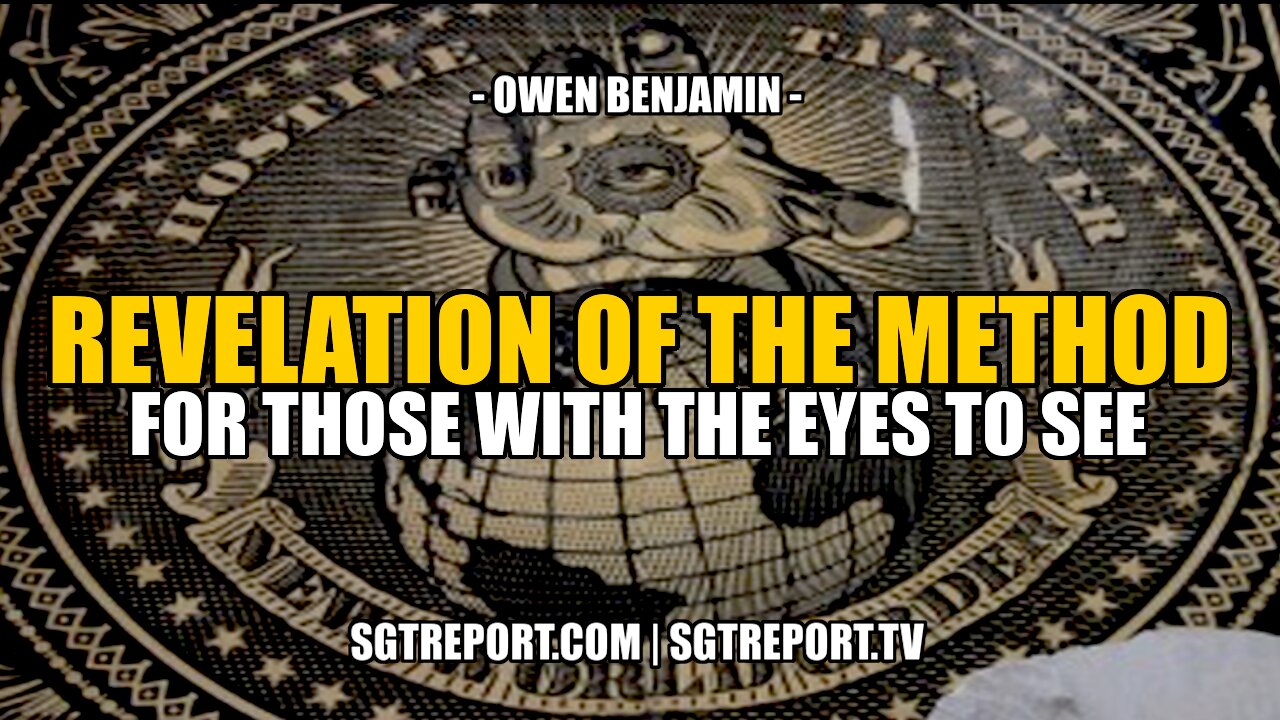 THE REVELATION OF THE MEANS -- Owen Benjamin