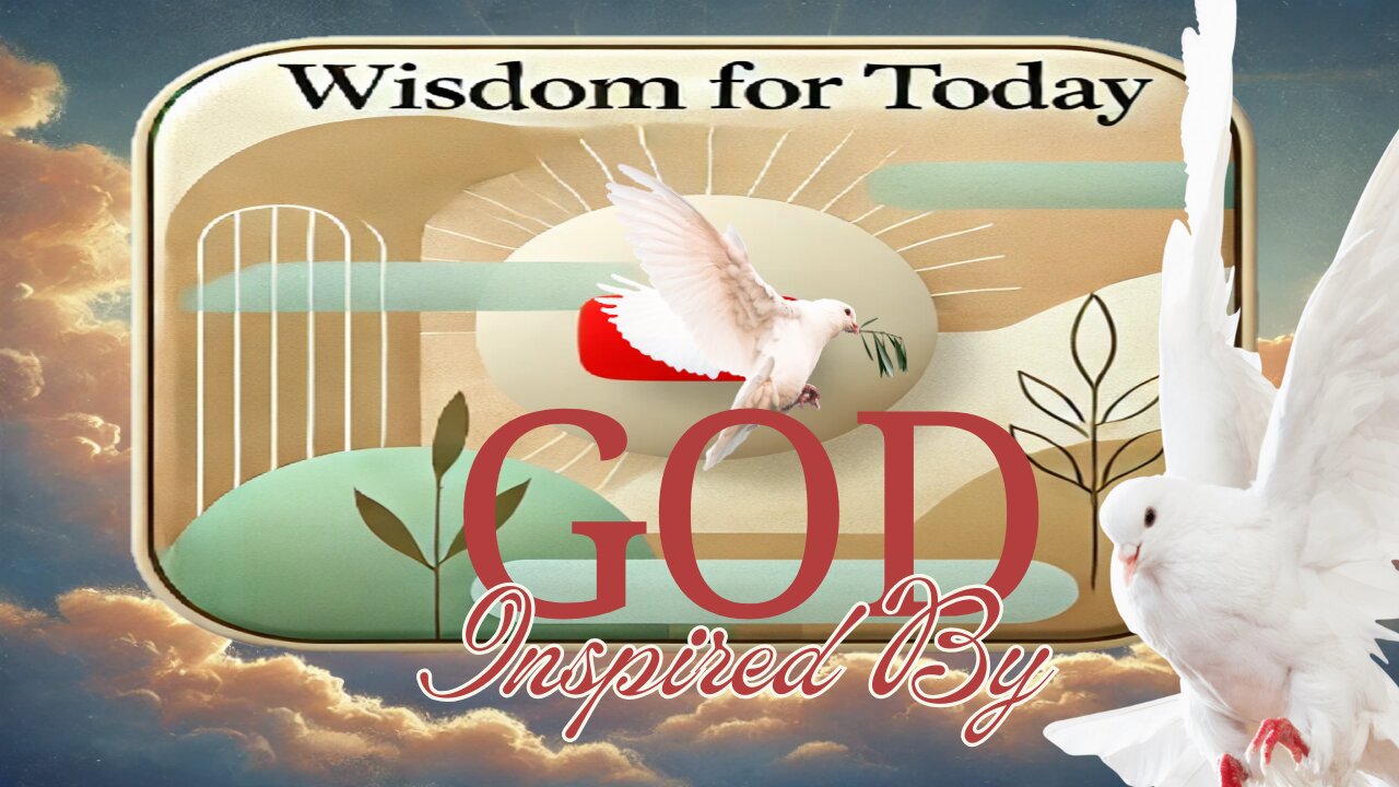 Wisdom For Today Devotional | Inspired By God