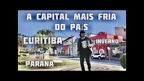 A CAPITAL MAIS FRIA DO BRASIL :)