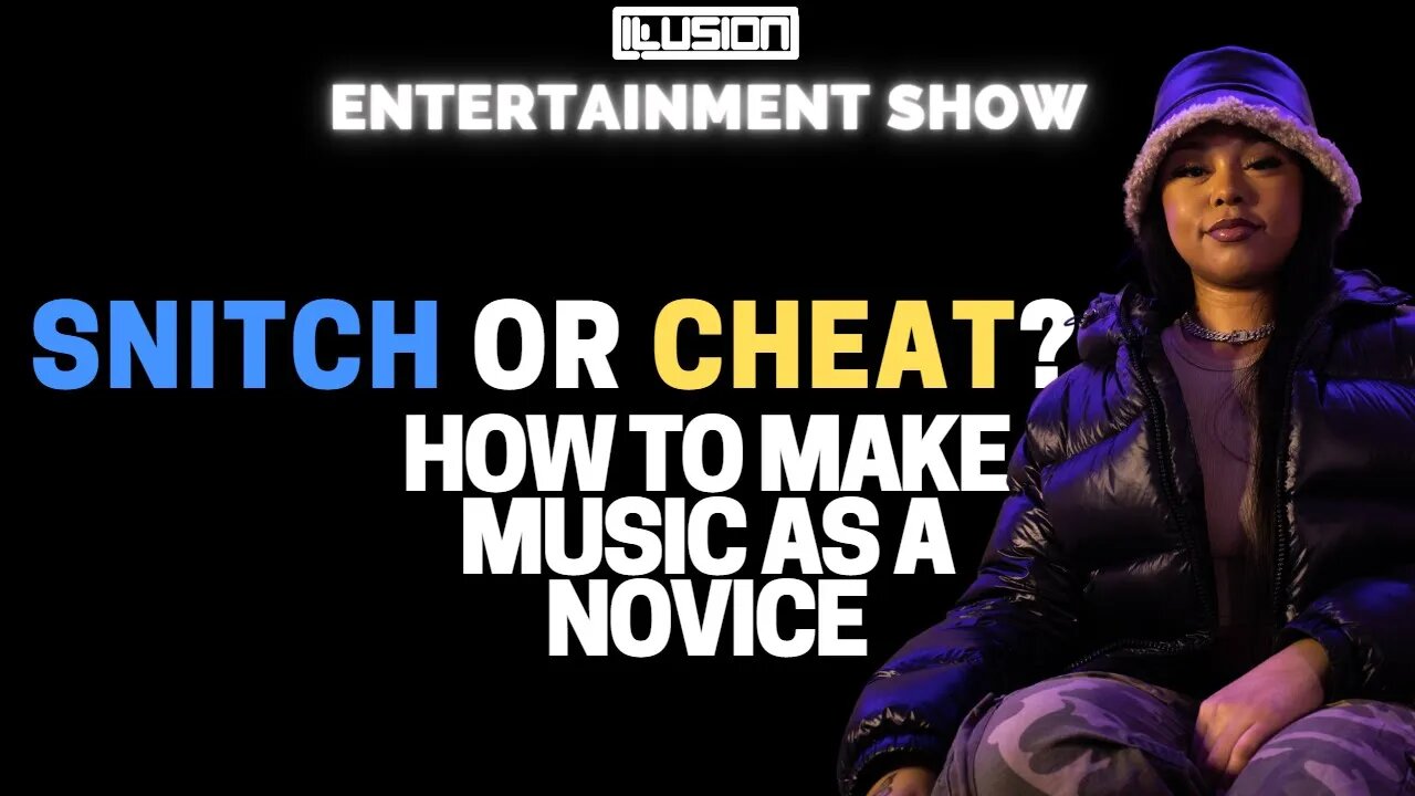 Unheard Choices: SNITCH or CHEAT? & How to Make Music as a Beginner!