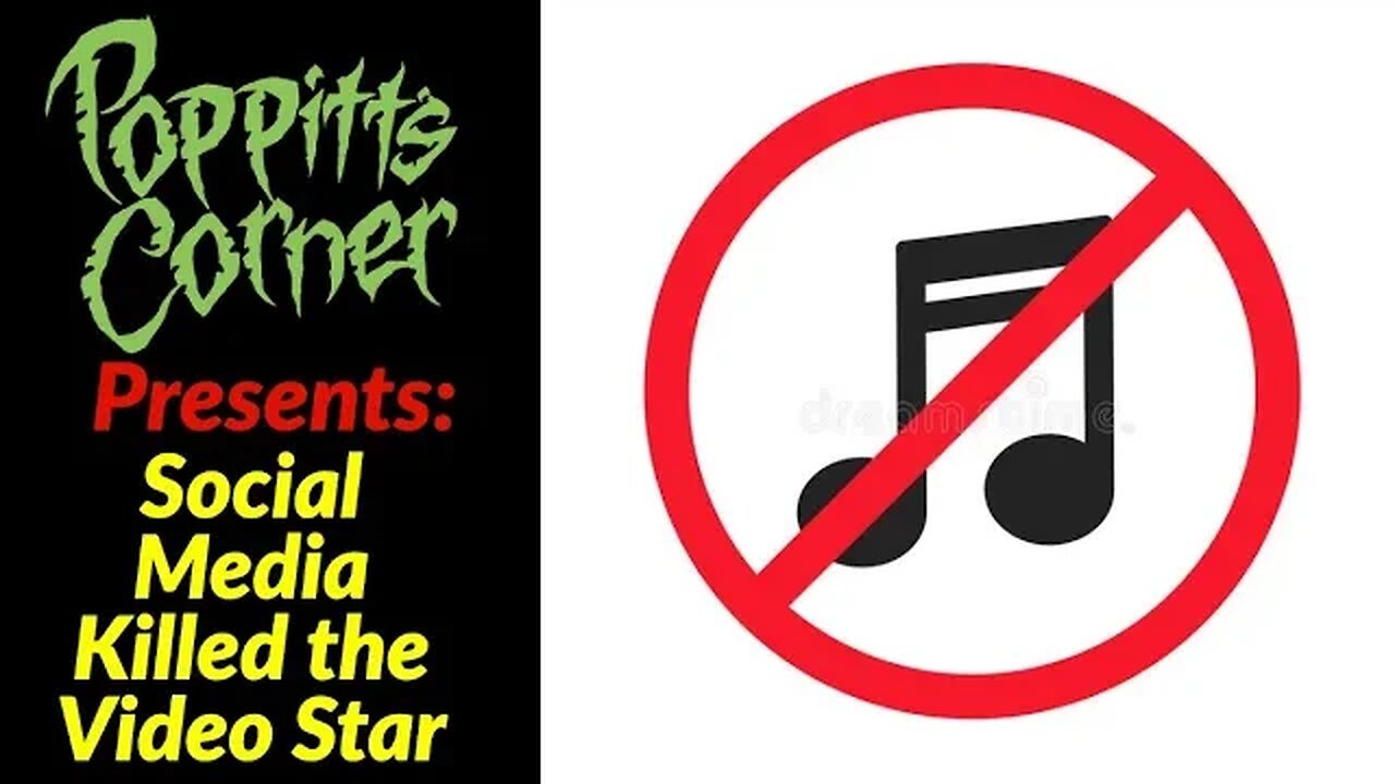 Poppitt's Corner Presents: Social Media Killed the Video Star